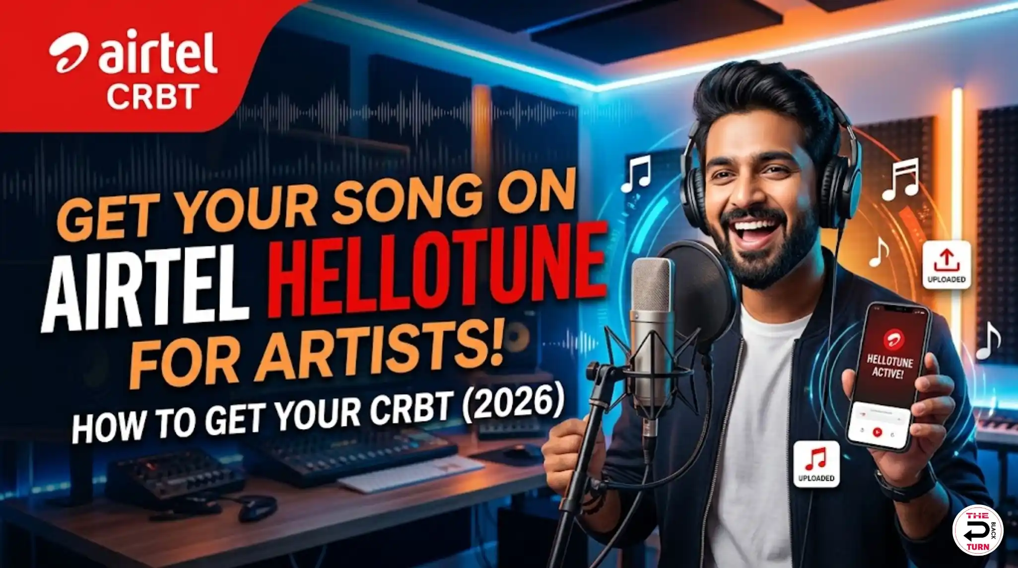 Airtel Hellotune for Artists: Get Your Song on Airtel CRBT (2026)
