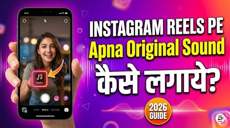 Instagram Reels Pe Apna Original Sound Kaise Lagaye | Hindi Guide (2026)