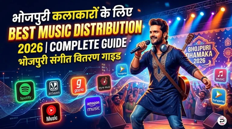 Best Music Distribution for Bhojpuri Artists India 2026 (Complete Guide)