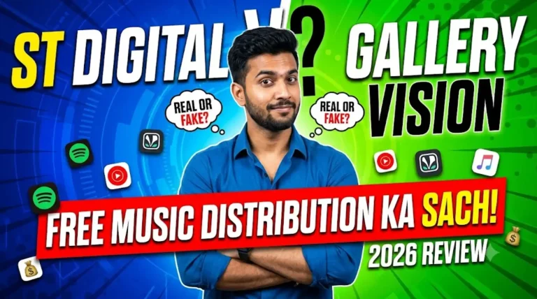 ST Digital & Gallery Vision Review 2026: The Truth About Free Indian Music Distribution