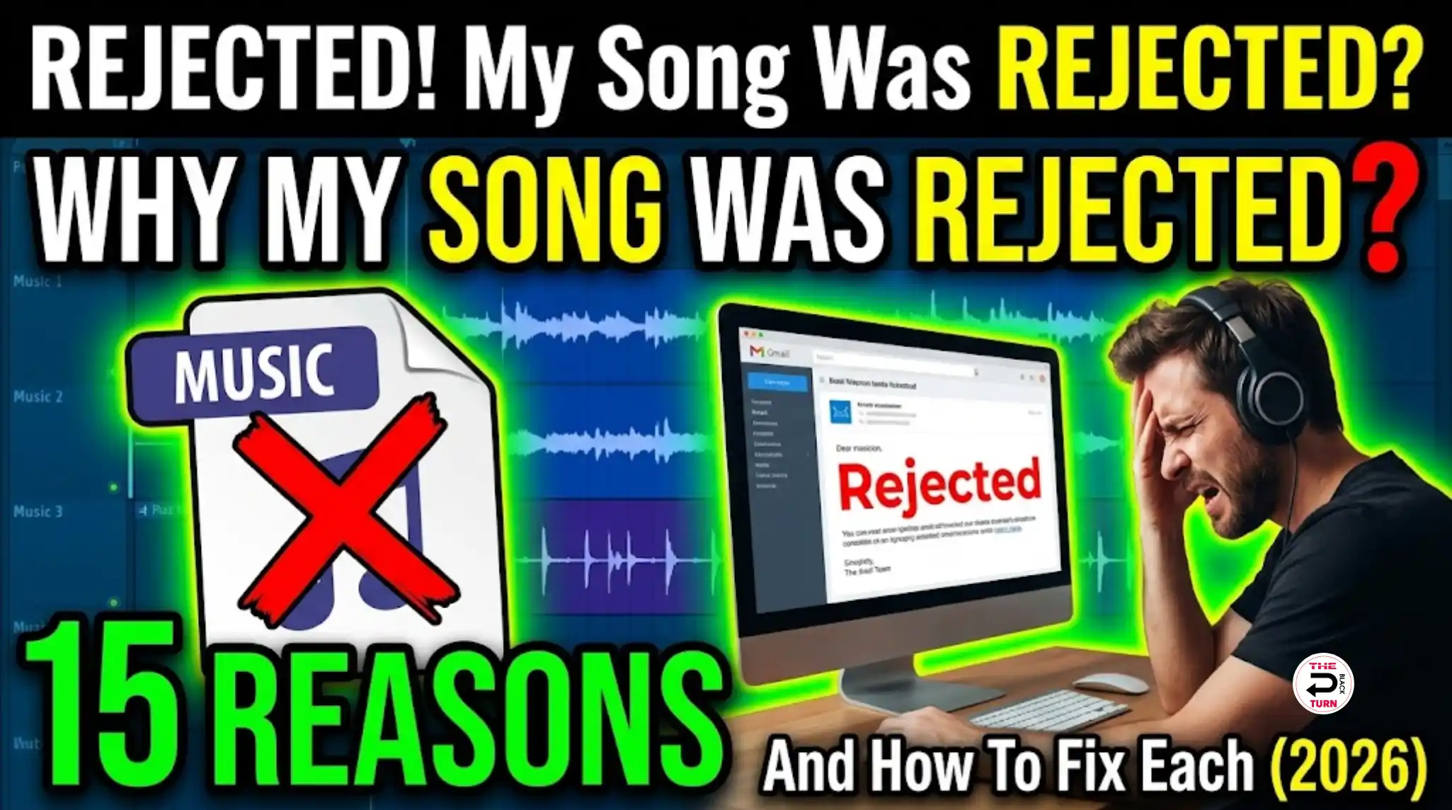 Why Was My Song Rejected by My Distributor? 15 Reasons and How to Fix Each (2026)
