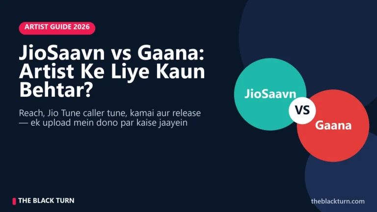 JioSaavn vs Gaana: Artist Ke Liye Kaun Behtar Hai? (2026)